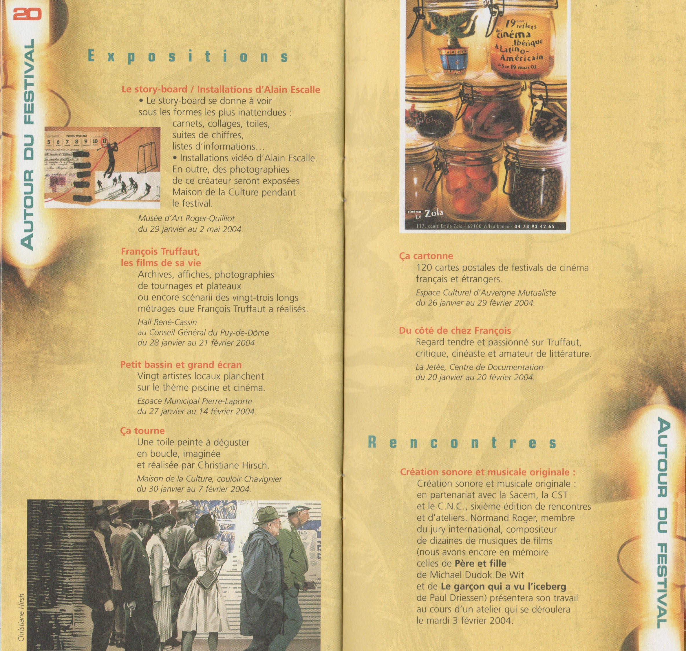 L’exposition Story-board a été conçue et réalisée par Stéphane Trois Carré, Sophie Nagiscarde et Alain Jaffrenou, à la demande de la Scam*.
Inaugurée en 2003 au siège parisien, elle est présentée pour la première fois dans une structure culturelle en province par le Musée d’Art Roger-Quilliot, en partenariat avec le 26ème Festival du Court-Métrage de Clermont-Ferrand, page 7